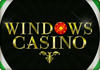 Windows Casino